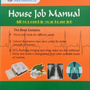HOUSE JOB MANUAL  BY DR JUNAID RASHID . NISHTAR PUBLICATIONS  FOR HOUSE OFFICERS  FINAL YEAR STUDENTS