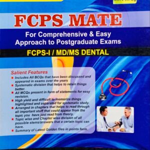 FCPS MATE  FOR FCPS-1 MD/MS DENTAL  BY DR AHMAD HASSAN