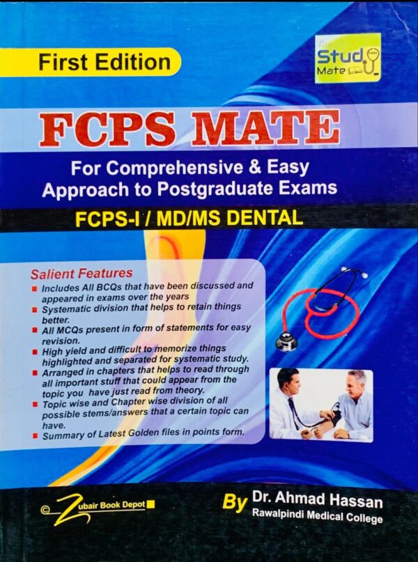 FCPS MATE  FOR FCPS-1 MD/MS DENTAL  BY DR AHMAD HASSAN