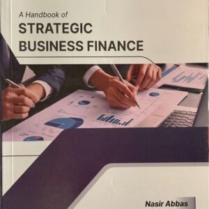 CFAP-04 17th Edition STRATEGIC BUSINESS FINANCE BY NASIR ABBAS