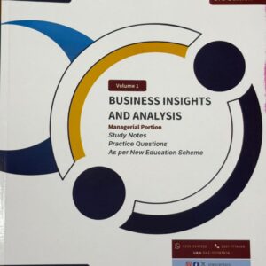 CAF-07 3rd EDITION  VOLUME 1 BUSINESS INSIGHTS AND ANALYSIS  BY MUHAMMAD ASIF