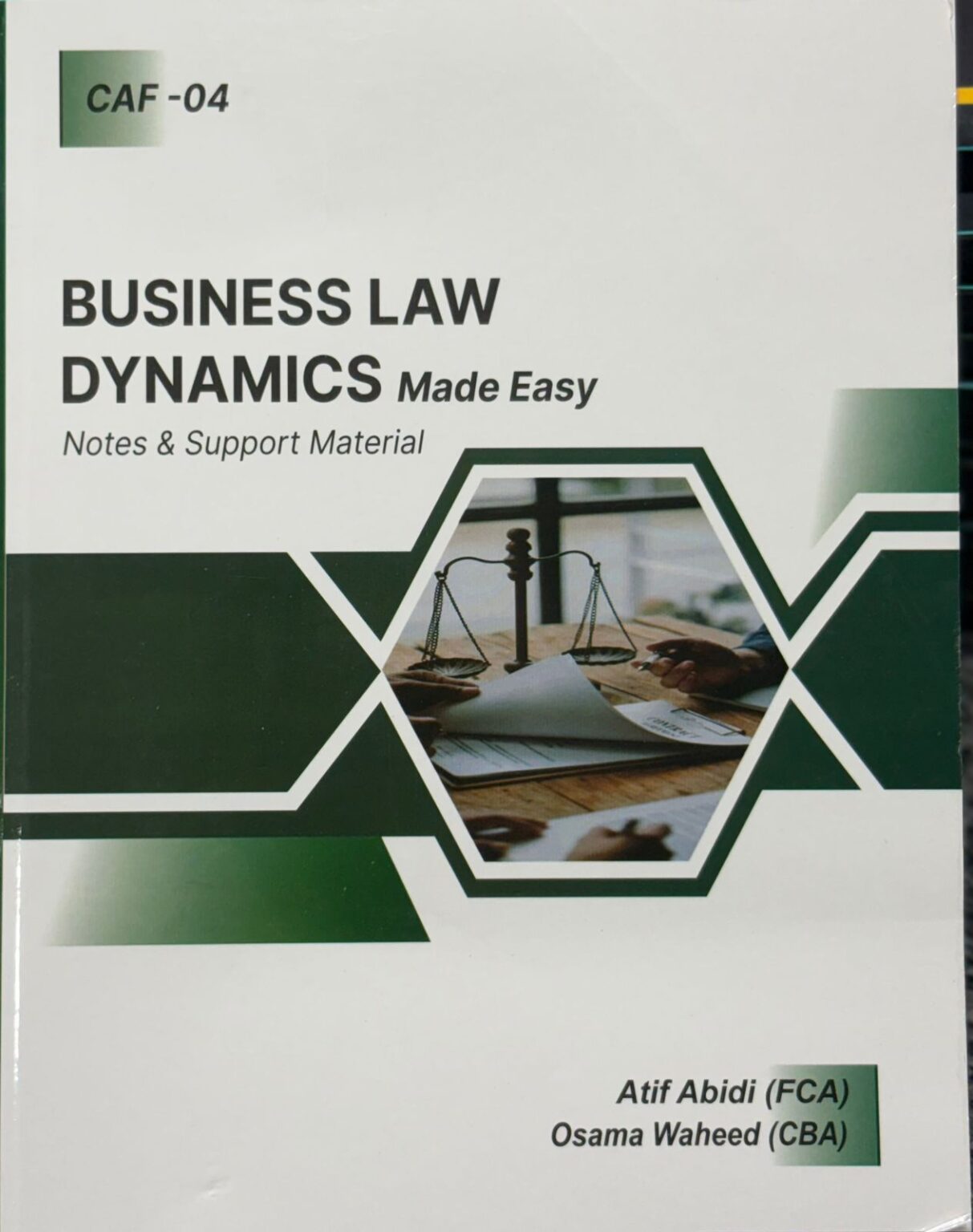 CAF-4 BUSINESS LAW DYNAMICS BY ATIF ABIDI