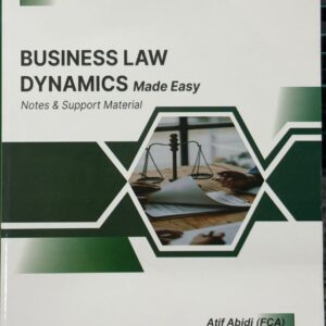 CAF-4 BUSINESS LAW DYNAMICS BY ATIF ABIDI