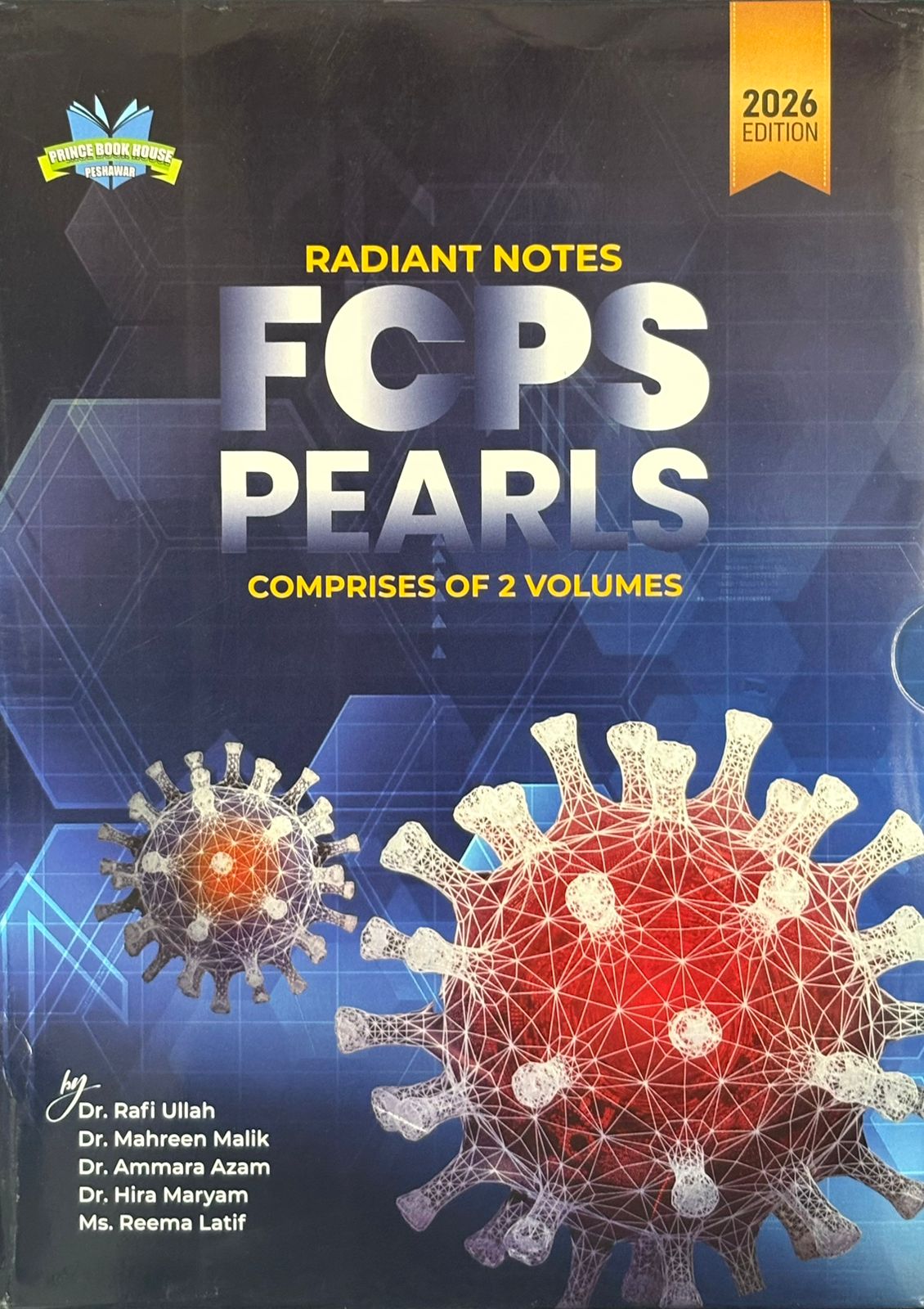 RADIANT NOTES 2026 EDITION FCPS PEARLS COMPRISES 2 VOLUMES BY Dr. Rafi Ullah Dr. Mahreen Malik Dr. Ammara Azam Dr. Hira Maryam Ms. Reema Latif